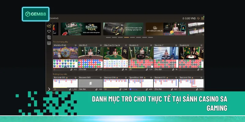 Danh mục game tại Casino SA Gaming đa dạng từ Baccarat, Roulette đến trò dân gian