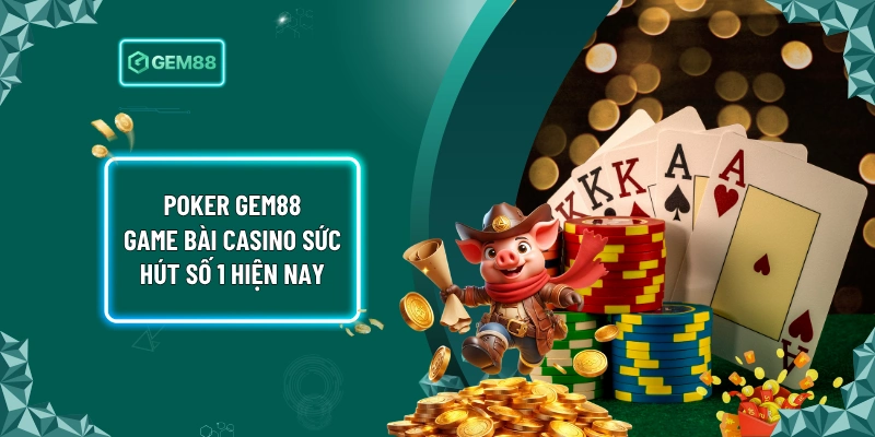 Poker Gem88