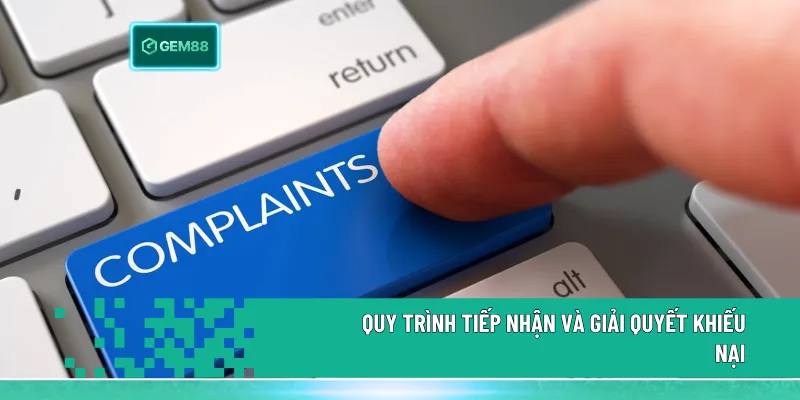 Quy trình tiếp nhận và xử lý khiếu nại rõ ràng, hỗ trợ đa kênh và giải quyết minh bạch theo quy định hệ thống