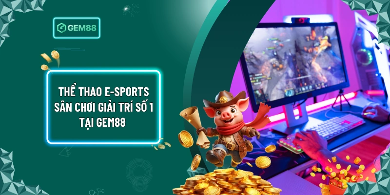 Thể Thao E-Sports
